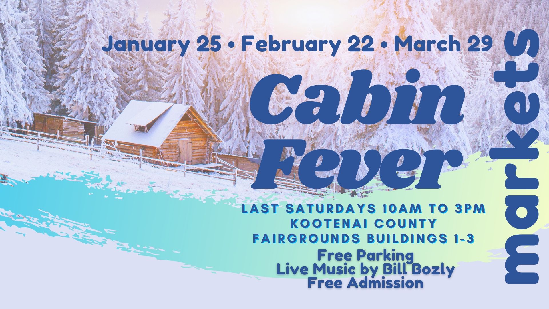 Kootenai County Farmers Markets Cabin Fever